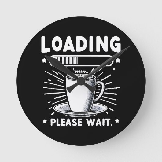 Wird geladen Bitte warten Sie auf Kaffee lustiger Runde Wanduhr (Vorderseite)