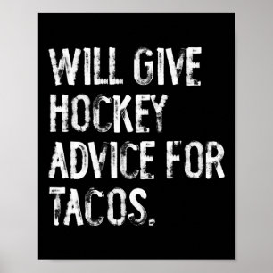 Wird Hockey-Tipps für Tacos geben Lustiger Hockey- Poster