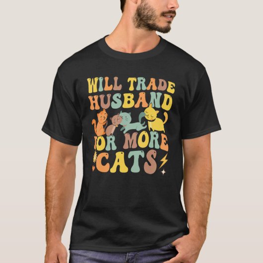 Wird Husband für mehr Katzen tauschen 1 T-Shirt (Vorderseite)