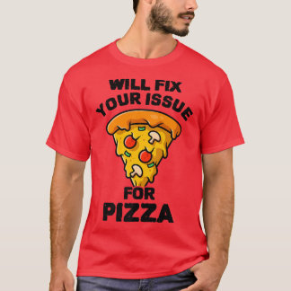 Wird Ihre Ausgabe für Pizza essen Pizza Italienisc T-Shirt