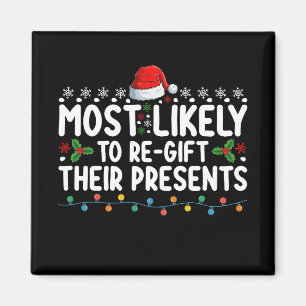 Wird ihre Geschenke zu Weihnachten am wahrscheinli Magnet