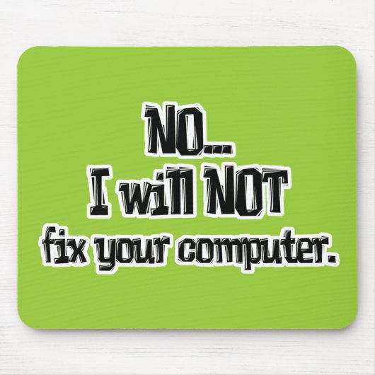 Wird Ihren Computer NICHT reparieren Mousepad (Vorne)