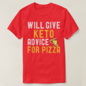 Wird Keto Ratschläge für Pizza Funny Ketogenic Di  T-Shirt (Design vorne)