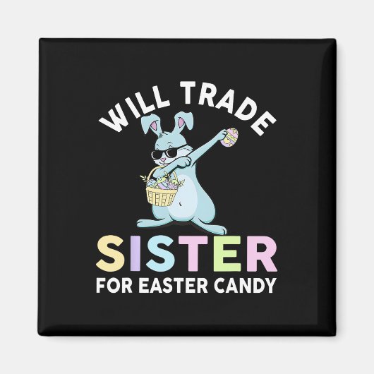 Wird kleine Schwester für Ostercreme tauschen Magnet (Vorne)