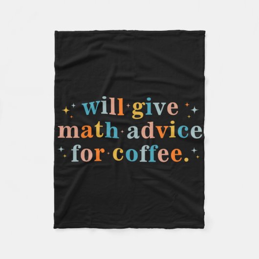 Wird Mathe-Tipps gegen Kaffee geben Mathematik zur Fleecedecke (Vorderseite)