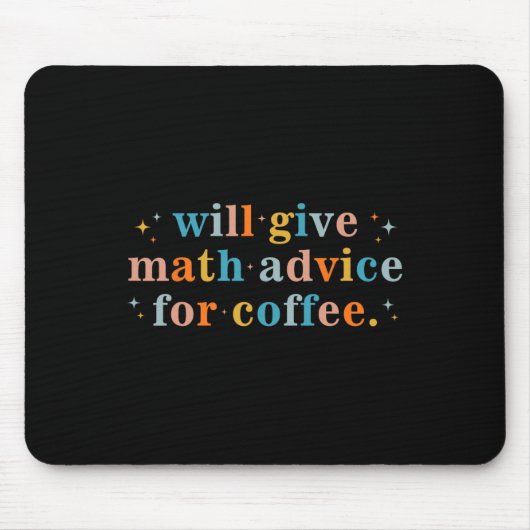 Wird Mathe-Tipps gegen Kaffee geben Mathematik zur Mousepad (Vorne)