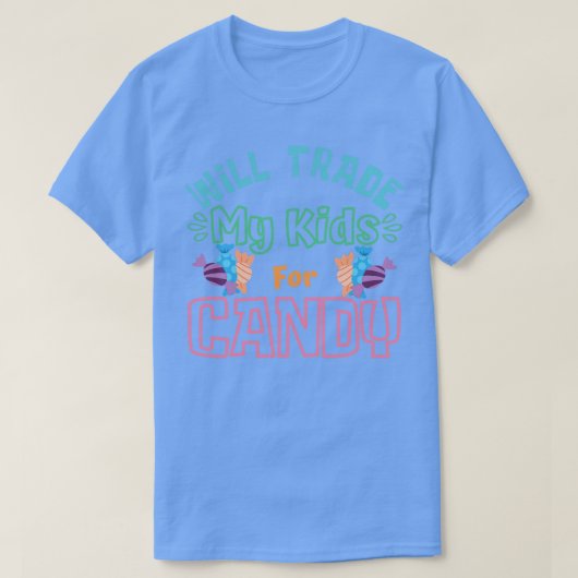 Wird meine Kinder gegen Candy Funny Halloween Cost T-Shirt (Design vorne)