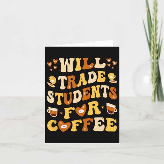 Wird meine Schüler gegen Kaffeelehrer Valentin tau Karte (Vorderseite)
