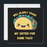 Wird meine Schwester von Tacos tauschen<br><div class="desc">Wird meine Schwester von Tacos tauschen</div>