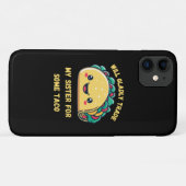 Wird meine Schwester von Tacos tauschen Case-Mate iPhone Hülle (Rückseite (Horizontal))