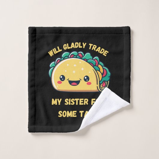 Wird meine Schwester von Tacos tauschen Waschlappen (Waschlappen)