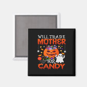 Wird Mutter gegen Candy Funny Halloween Kids tausc Magnet (Vorderseite/Rückseite)