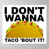 Wird nicht taco 'Bout It Funny Poster (Vorne)