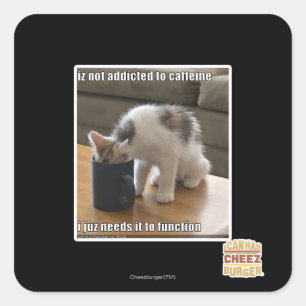 Wird nicht zum Koffein gewöhnt Quadratischer Aufkleber