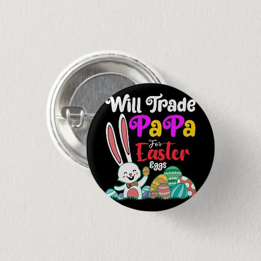 Wird Papa für Ostereier tauschen Button (Vorne & Hinten)