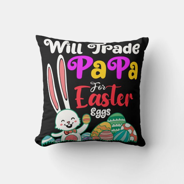 Wird Papa für Ostereier tauschen Kissen (Vorderseite)