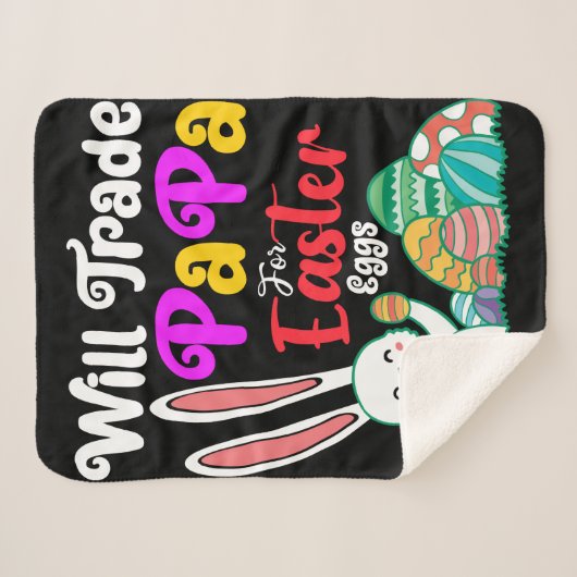 Wird Papa für Ostereier tauschen Sherpadecke (Vorderseite (Horizontal))