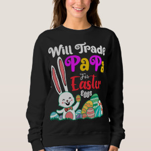 Wird Papa für Ostereier tauschen Sweatshirt