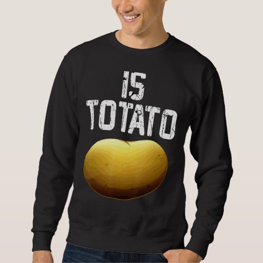 Wird Potato wie bei spätabendlicher FernsehPremiu  Sweatshirt (Vorderseite)