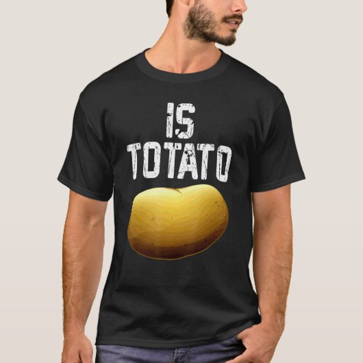 Wird Potato wie bei spätabendlicher FernsehPremiu T-Shirt (Vorderseite)