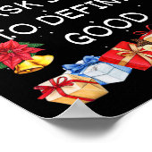 Wird Santa am ehesten bitten, ein gutes Weihnachte Poster (Ecke)