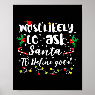 Wird Santa am ehesten bitten, gute Familien-Weihna Poster
