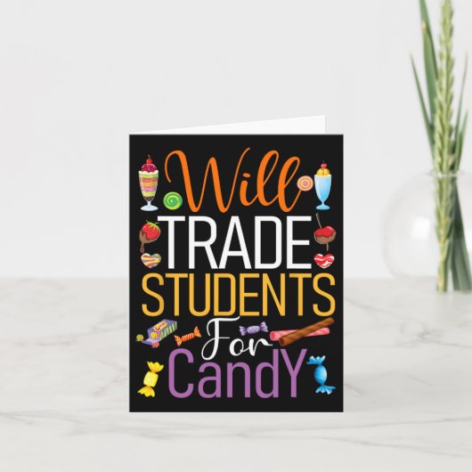 Wird Schüler für Candy Lehrer Niedlich Hallowage t Karte (Vorderseite)