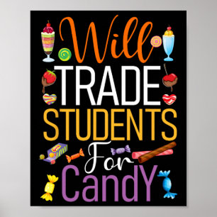Wird Schüler für Candy Lehrer Niedlich Hallowage t Poster