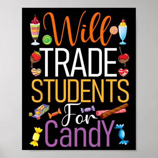 Wird Schüler für Candy Lehrer Niedlich Hallowage t Poster (Vorne)