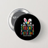 Wird Schüler für Ostereier Hausmeister tauschen Button (Vorne & Hinten)