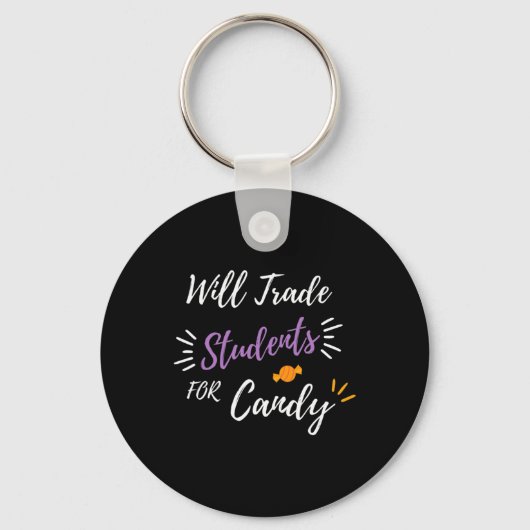 Wird Schüler gegen Candy Funny Halloween Teac taus Schlüsselanhänger (Vorderseite)
