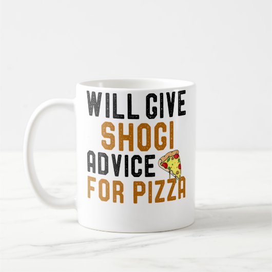Wird Shogi-Ratschläge für Pizza geben Lustiger Spr Kaffeetasse (Links)