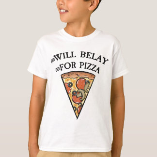 Wird sich für Pizza lustiges Kletterangebot verzög T-Shirt