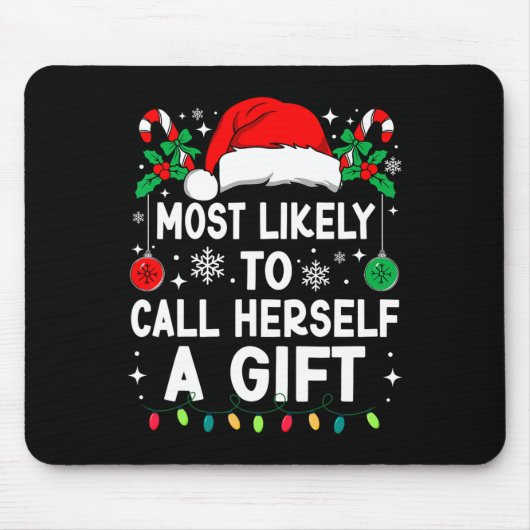 Wird sich wahrscheinlich ein Geschenk-Weihnachts-M Mousepad (Vorne)