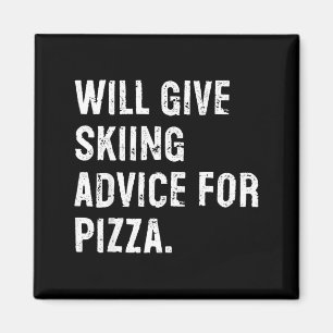 Wird Skifahrberatung für Pizza geben lustiger Skil Magnet