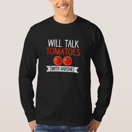 Wird Tomaten mit jemandem sprechen, der Tomaten Ga T-Shirt (Vorderseite)