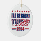 Wird Trump 2024 zurück sein Keramik Ornament (Rechts)