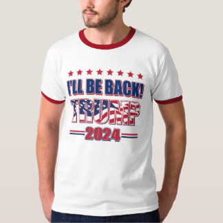 Wird Trump 2024 zurück sein T-Shirt