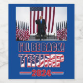 Wird Trump 2024 zurück sein Weinetikett (Einzelnes Label)