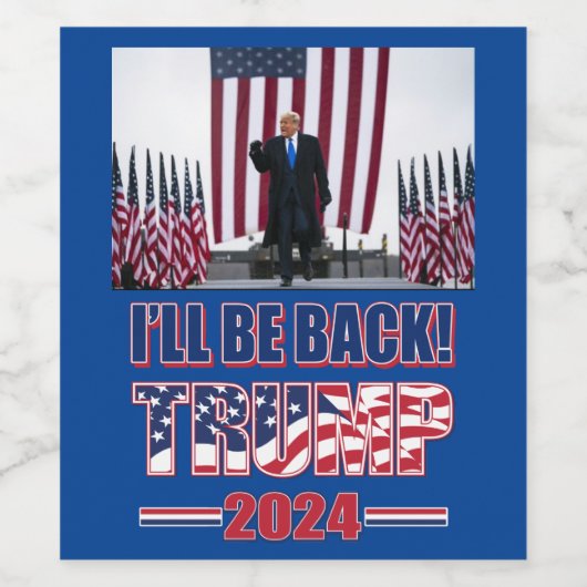 Wird Trump 2024 zurück sein Weinetikett (Einzelnes Label)