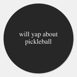 Wird über Pickleball-Liebhaber lustiger Pickle-Bal Runder Aufkleber