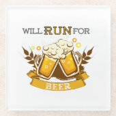 Wird um Bier rennen, läuft Design Glasuntersetzer (Vorderseite)