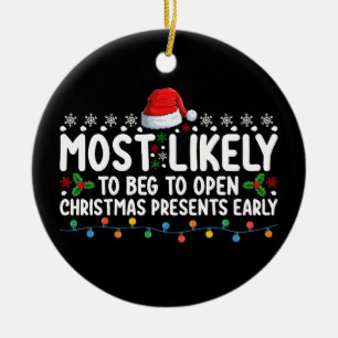 Wird wahrscheinlich am meisten betteln, Weihnachts Keramik Ornament