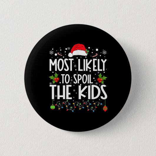Wird wahrscheinlich den Kinder-Spaß bei Weihnachte Button (Vorderseite)