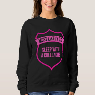 Wird wahrscheinlich mit einem Kollegen Bachelorett Sweatshirt