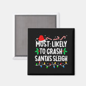 Wird wahrscheinlich Santas Schlitten zum Absturz b Magnet (Vorderseite/Rückseite)