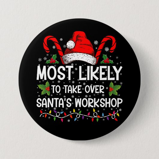 Wird wahrscheinlich Santas Werkstatt zu Weihnachte Button (Vorderseite)