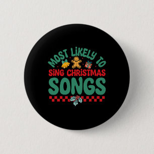 Wird wahrscheinlich Weihnachtslieder singen Lustig Button
