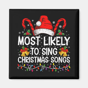 Wird wahrscheinlich Weihnachtslieder singen Magnet