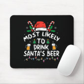 Wird wahrscheinlich Weihnachtsmanns Bier trinken  Mousepad (Mit Mouse)